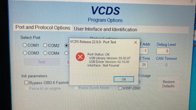 How to solve the problem “Interface :Not Found!” for VAG COM VCDS HEX V2?
